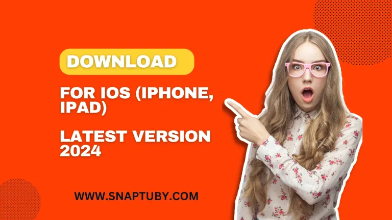 download snaptube for ios, iphone. ipad latest version 2024 banner