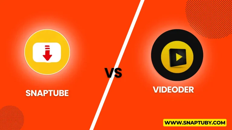 SnapTube vs Videoder: Choose The Best Video Downloader 2024